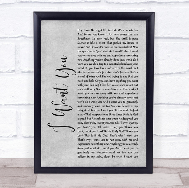 Cee Lo Green I Want You Rustic Script Grey Song Lyric Quote Print