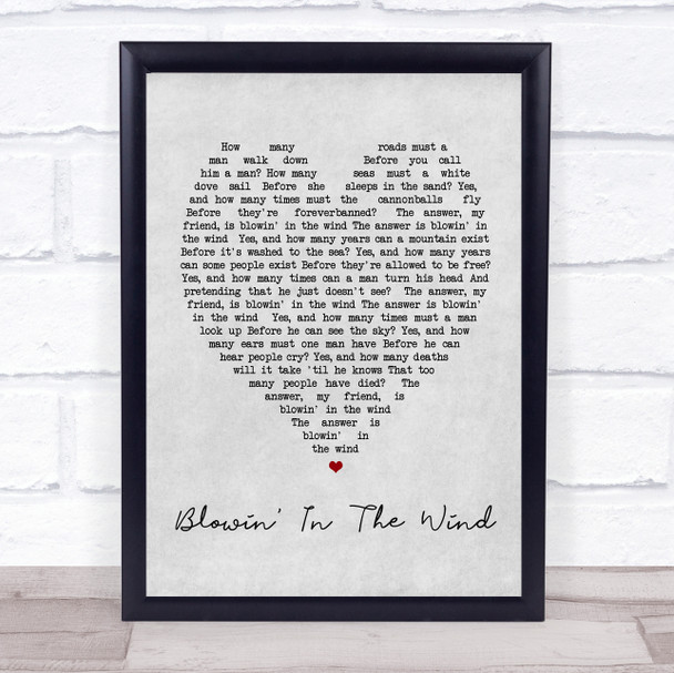 Blowin' In The Wind Bob Dylan Grey Heart Song Lyric Quote Print