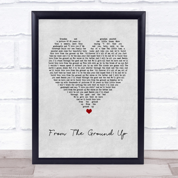 Dan + Shay From The Ground Up Grey Heart Song Lyric Quote Print