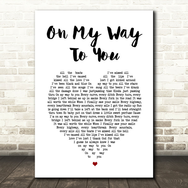 Cody Johnson On My Way To You White Heart Song Lyric Print