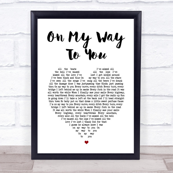 Cody Johnson On My Way To You White Heart Song Lyric Print