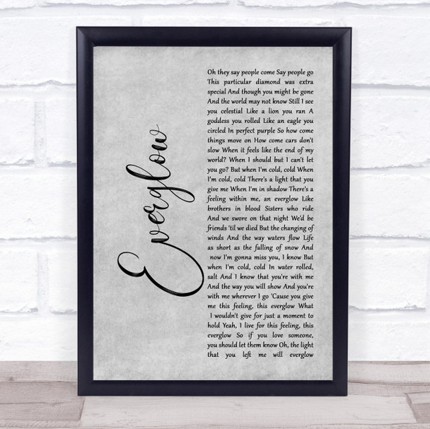 Coldplay Everglow Rustic Script Grey Song Lyric Print