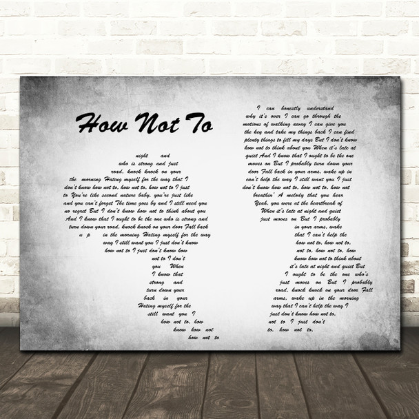 Dan + Shay How Not To Man Lady Couple Grey Song Lyric Quote Print
