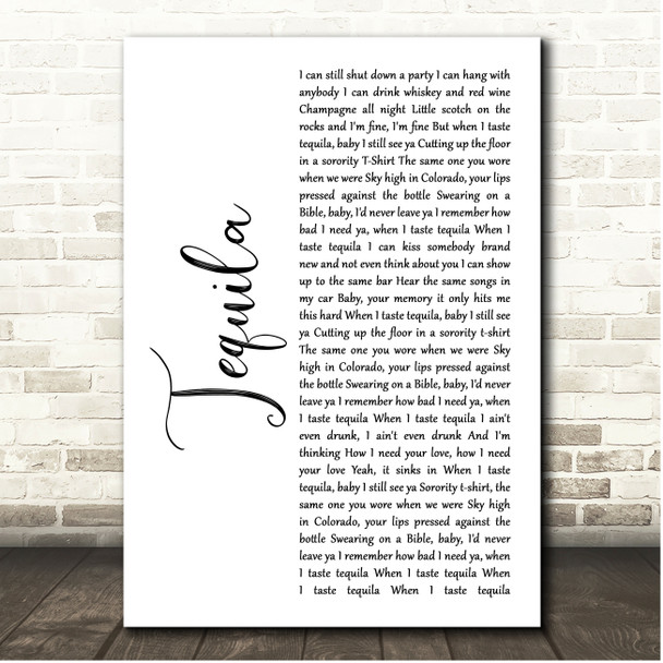 Dan + Shay Tequila White Script Song Lyric Print