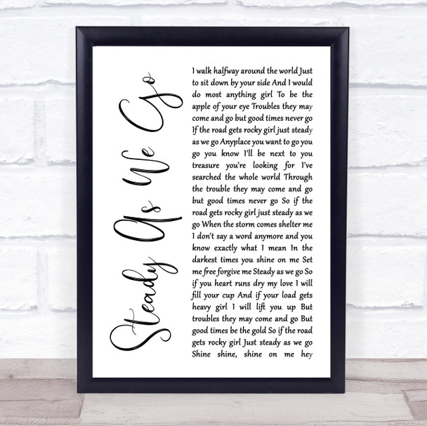 Dave Matthews Band Steady As We Go White Script Song Lyric Print