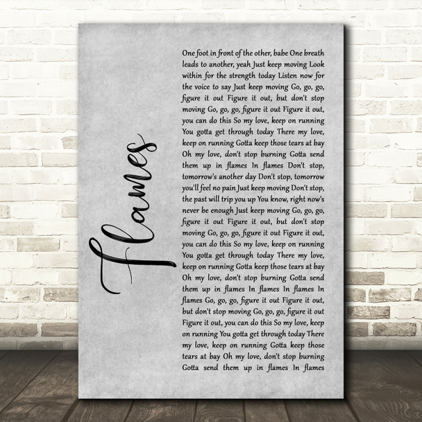 David Guetta & Sia Flames Rustic Script Grey Song Lyric Quote Print