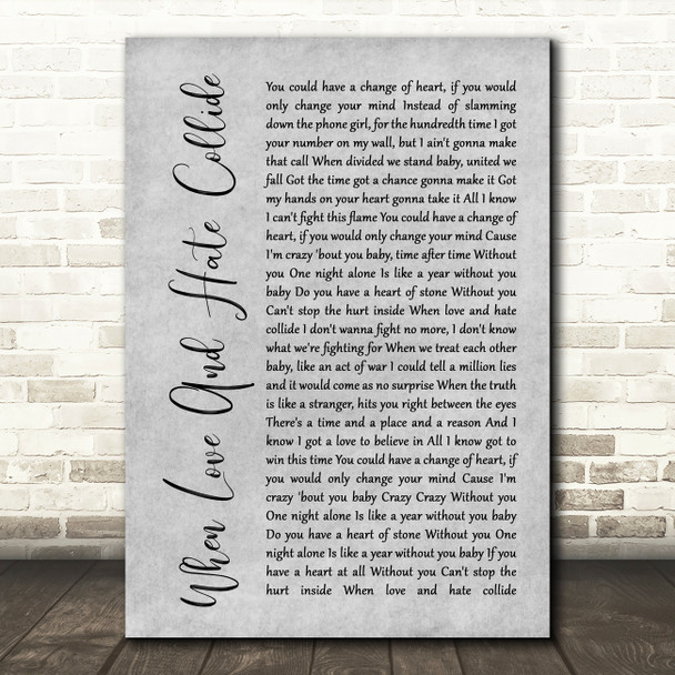 Def Leppard When Love And Hate Collide Rustic Script Grey Song Lyric Print