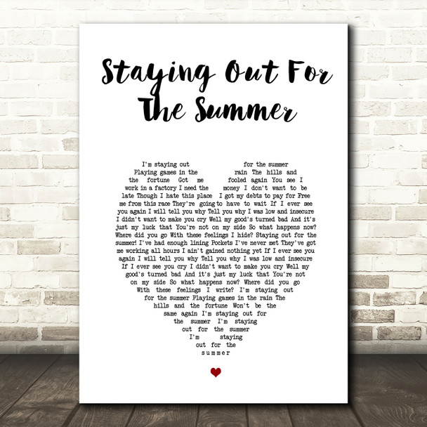 Dodgy Staying Out For The Summer White Heart Song Lyric Print
