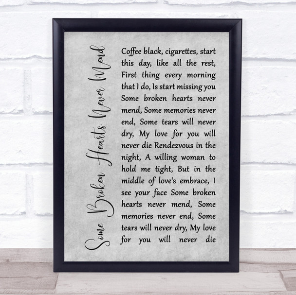 Don Williams Some Broken Hearts Never Mend Rustic Script Grey Song Lyric Print