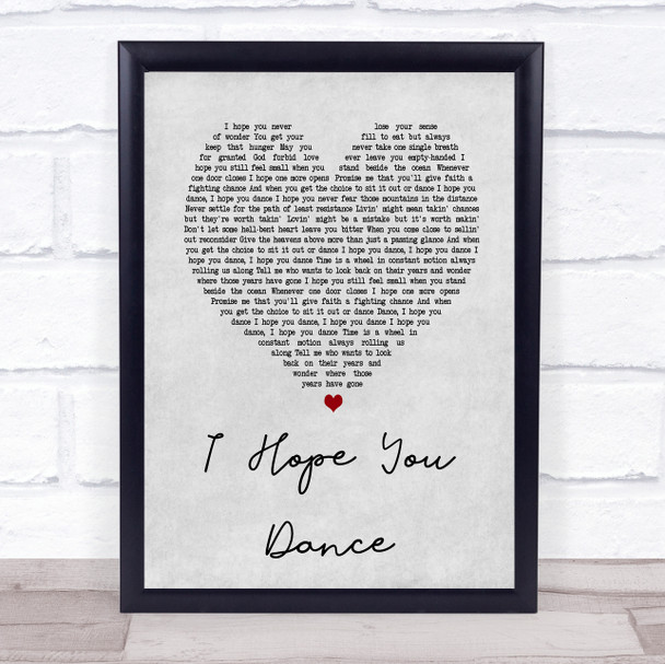 Lee Ann Womack I Hope You Dance Grey Heart Song Lyric Quote Print