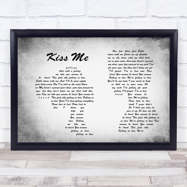 Ed Sheeran Kiss Me Man Lady Couple Grey Song Lyric Quote Print