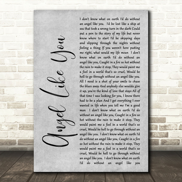 Eli Young Band Angel Like You Rustic Script Grey Song Lyric Quote Print