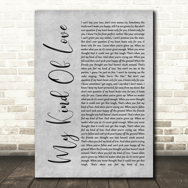 Emeli Sandé My Kind Of Love Rustic Script Grey Song Lyric Quote Print