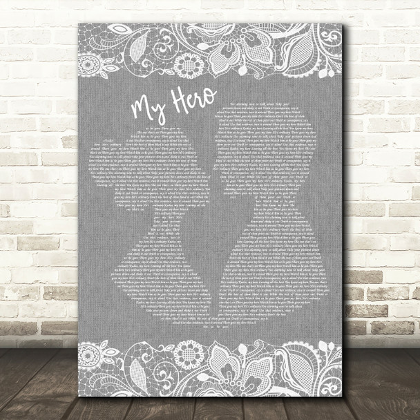 Foo Fighters My Hero Burlap & Lace Grey Song Lyric Quote Print