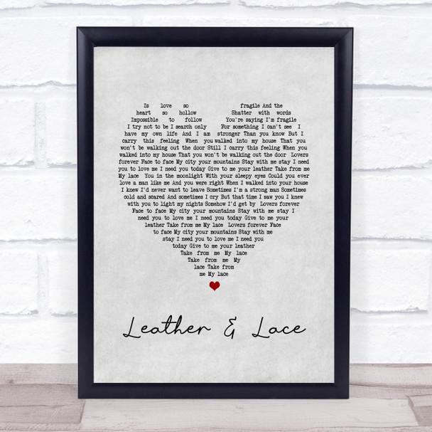 Stevie Nicks Leather And Lace Grey Heart Song Lyric Quote Print