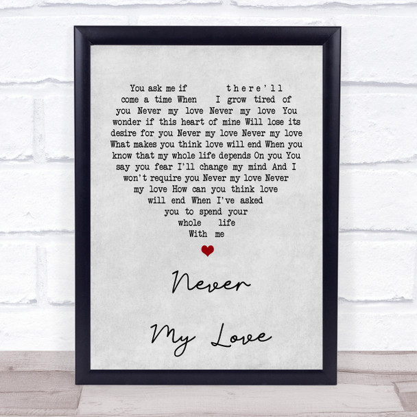 The Association Never My Love Grey Heart Song Lyric Quote Print