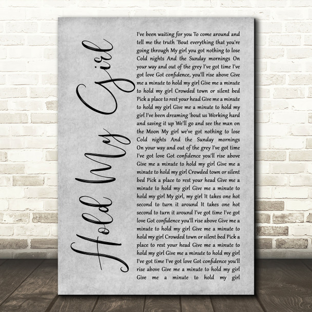 George Ezra Hold My Girl Rustic Script Grey Song Lyric Quote Print