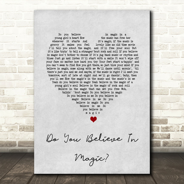 The Lovin' Spoonful Do You Believe In Magic Grey Heart Song Lyric Quote Print