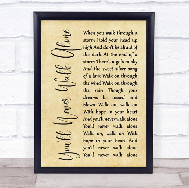 Gerry & The Pacemakers You'll Never Walk Alone Rustic Script Song Lyric Print