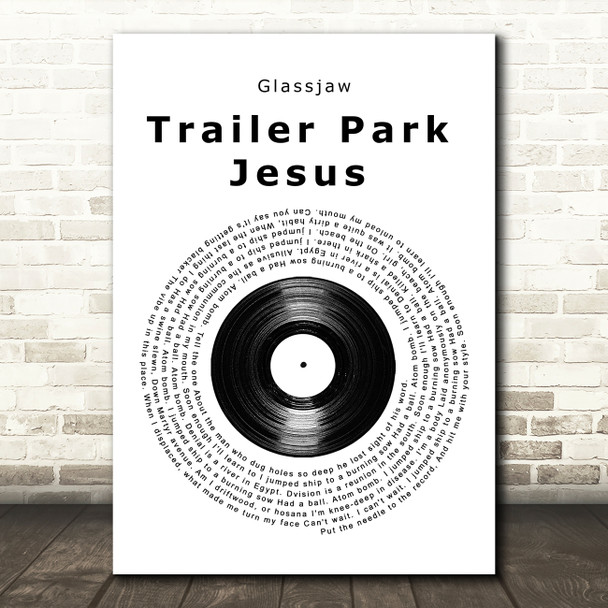 Glassjaw Trailer Park Jesus Vinyl Record Song Lyric Print