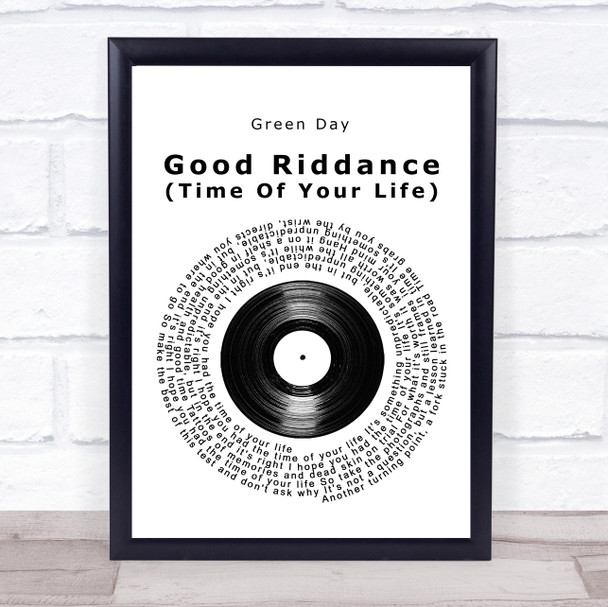 Green Day Good Riddance (Time Of Your Life) Vinyl Record Song Lyric Print