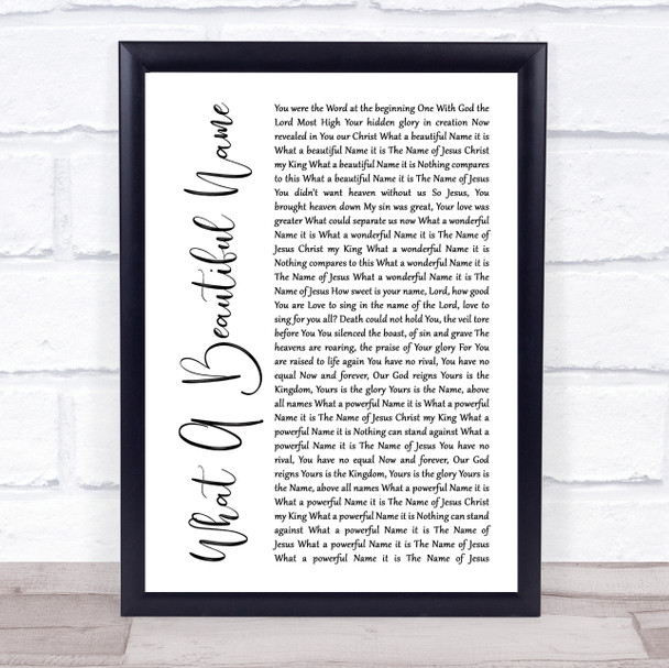 Hillsong Worship What A Beautiful Name White Script Song Lyric Print