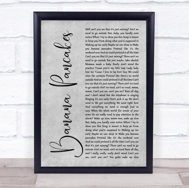 Jack Johnson Banana Pancakes Rustic Script Grey Song Lyric Quote Print