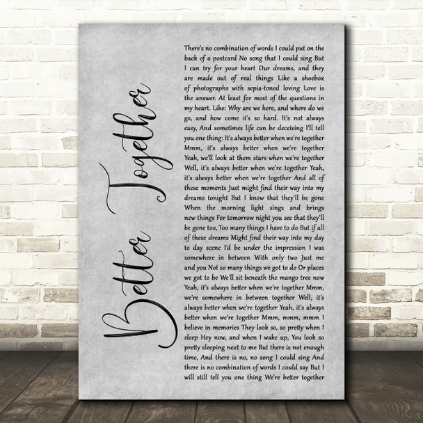 Jack Johnson Better Together Rustic Script Grey Song Lyric Print