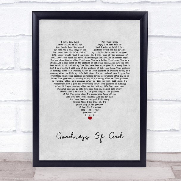 Jenn Johnson Goodness Of God Grey Heart Song Lyric Print