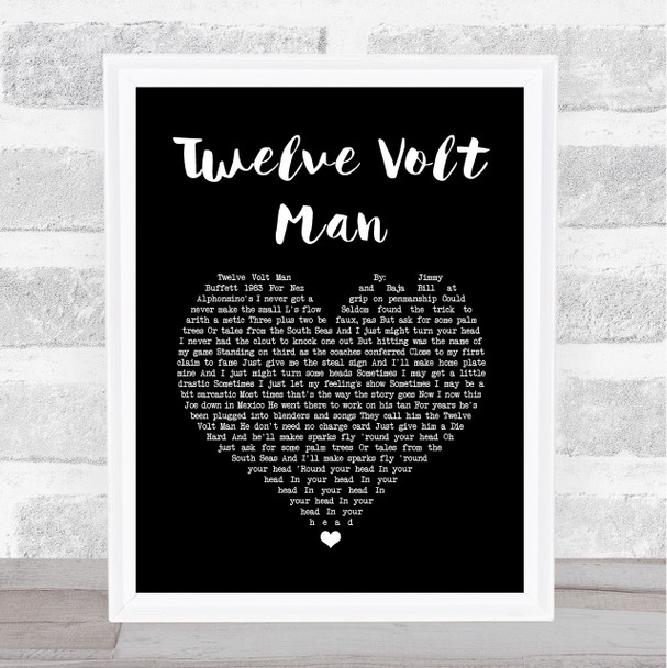 Jimmy Buffett Twelve Volt Man Black Heart Song Lyric Print