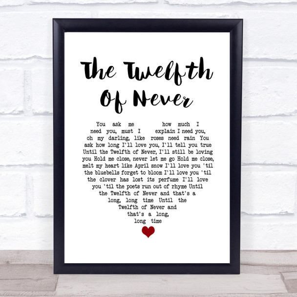 JOHNNY MATHIS The Twelfth Of Never White Heart Song Lyric Print