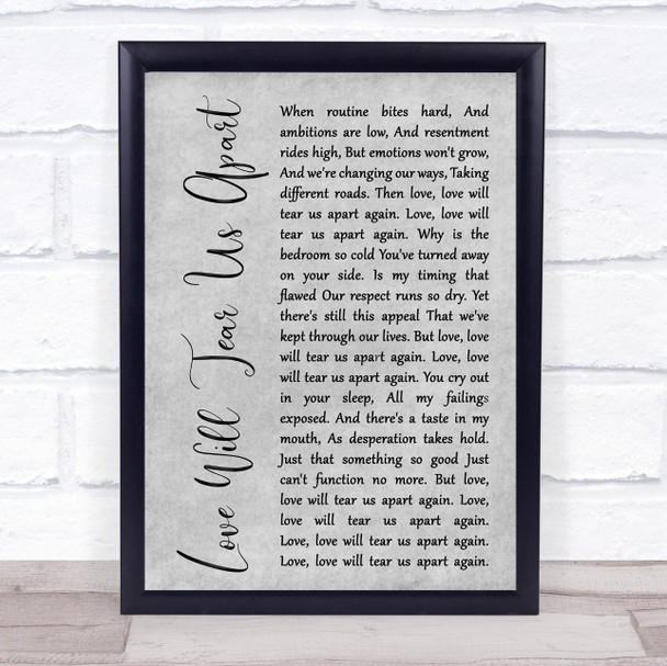 Joy Division Love Will Tear Us Apart Rustic Script Grey Song Lyric Quote Print