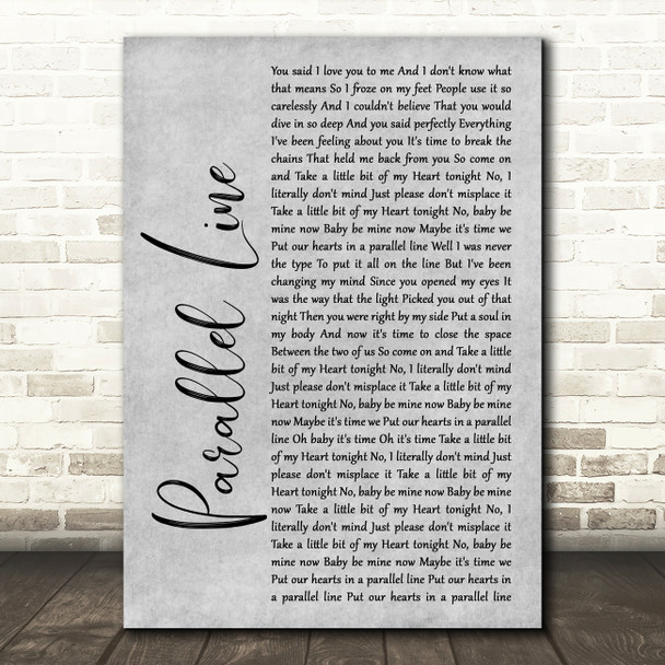 Keith Urban Parallel Line Rustic Script Grey Song Lyric Quote Print