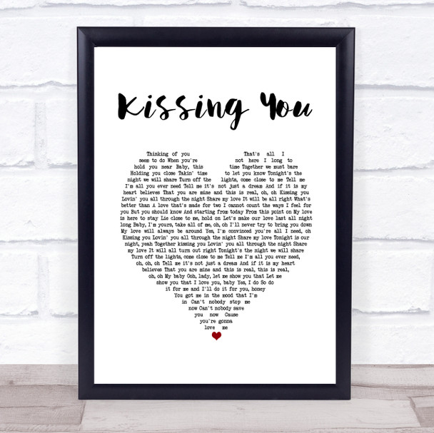 Keith Washington Kissing You White Heart Song Lyric Print