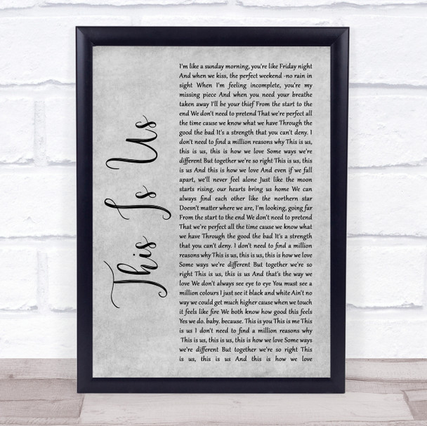 Keyshia Cole This Is Us Rustic Script Grey Song Lyric Quote Print