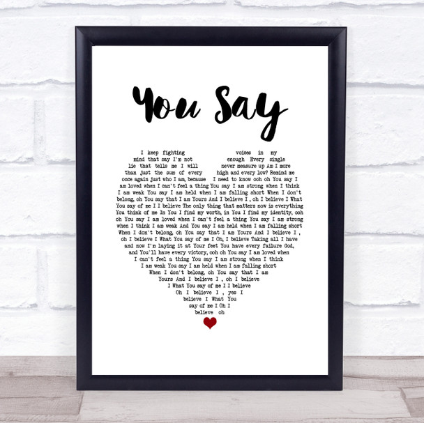 Lauren Daigle You Say White Heart Song Lyric Print