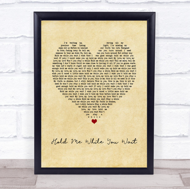 Lewis Capaldi Hold Me While You Wait Vintage Heart Song Lyric Print