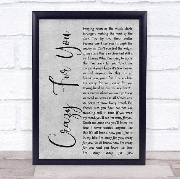 Madonna Crazy For You Rustic Script Grey Song Lyric Quote Print