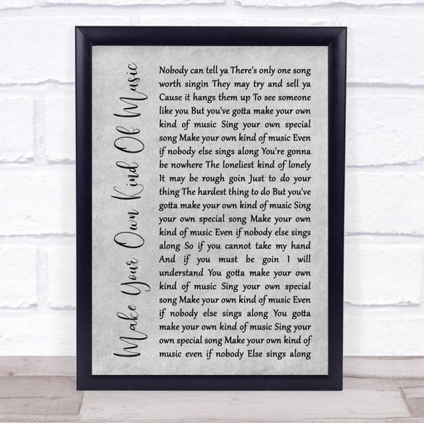 Mama Cass Elliot Make Your Own Kind Of Music Rustic Script Grey Song Lyric Print