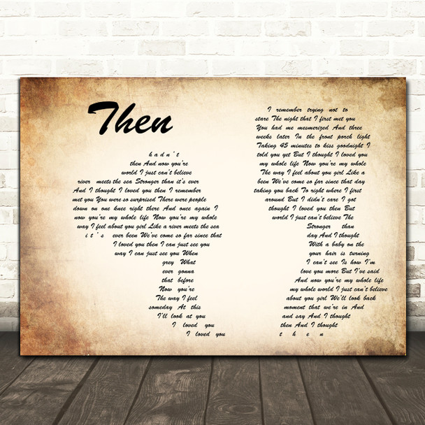 Brad Paisley Then Man Lady Couple Song Lyric Quote Print