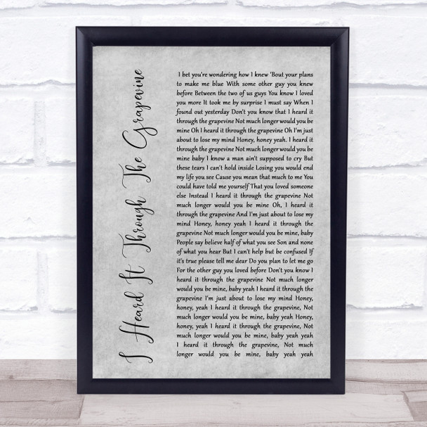 Marvin Gaye I Heard It Through The Grapevine Rustic Script Grey Song Lyric Print