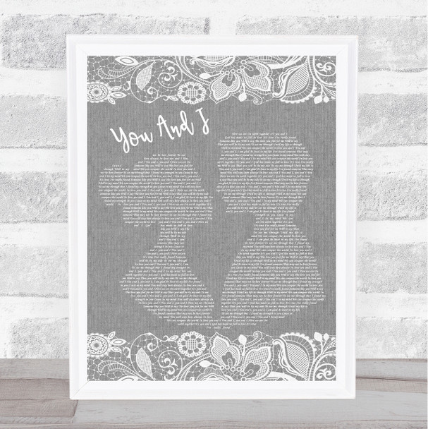 Michael Buble You And I Burlap & Lace Grey Song Lyric Quote Print