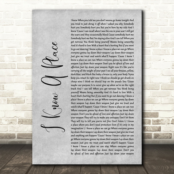 MUNA I Know A Place Rustic Script Grey Song Lyric Quote Print