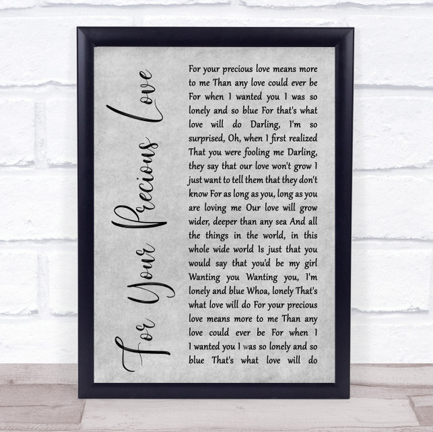 Otis Redding For Your Precious Love Rustic Script Grey Song Lyric Quote Print