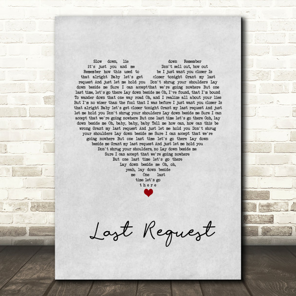 Paolo Nutini Last Request Grey Heart Song Lyric Print