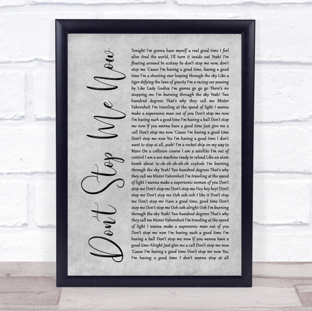 Queen Don't Stop Me Now Rustic Script Grey Song Lyric Quote Print