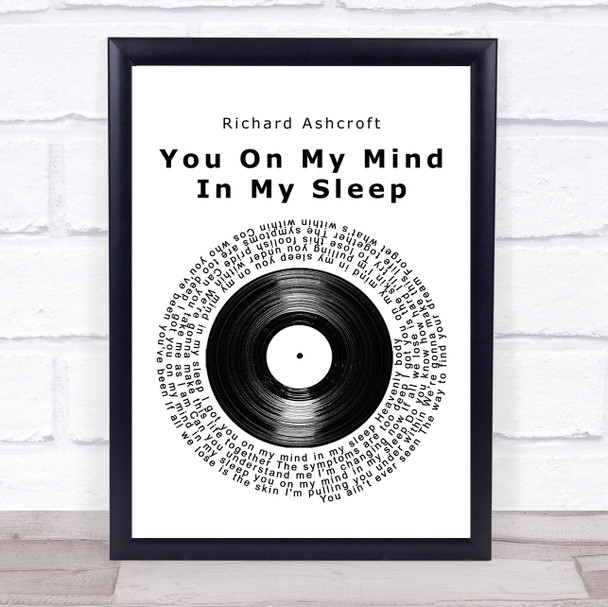 Richard Ashcroft You On My Mind In My Sleep Vinyl Record Song Lyric Print