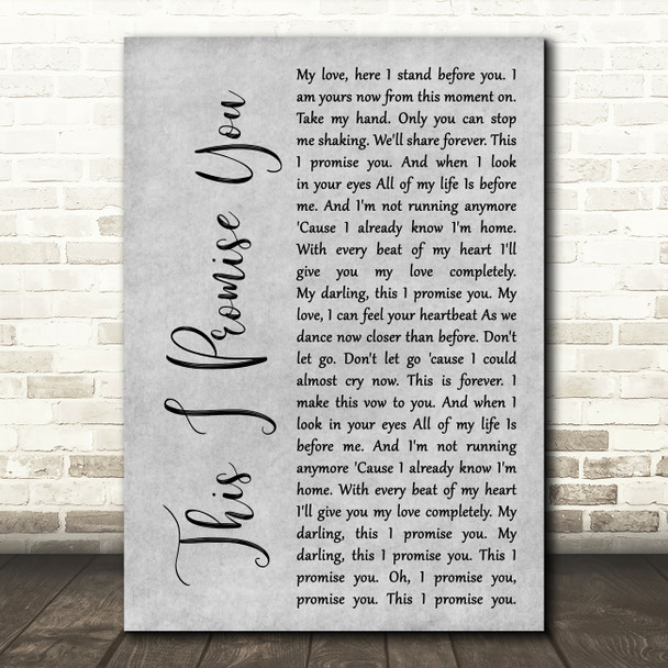 Ronan Keating This I Promise You Rustic Script Grey Song Lyric Quote Print