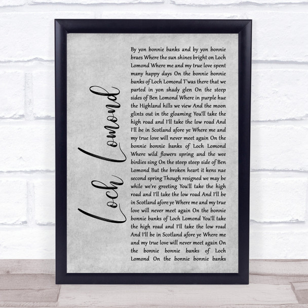 Runrig Loch Lomond Rustic Script Grey Song Lyric Print