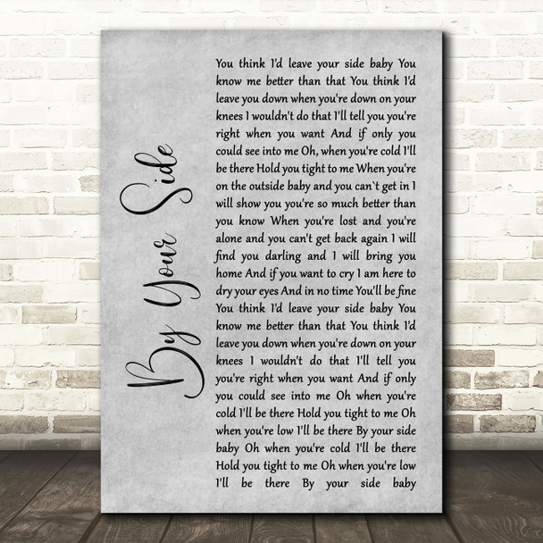 Sade By Your Side Rustic Script Grey Song Lyric Quote Print